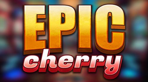 Epic Cherry 1