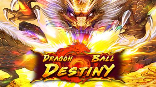 Dragon Ball Destiny
